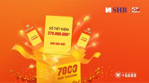 Mừng sinh nhật 27 tuổi, SHB mang đến 'cơn mưa' quà tặng cho khách hàng
